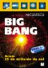 Big Bang: acum 20 de miliarde de ani - Renzo Zanoni