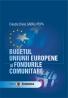 Bugetul Uniunii Europene si Fondurile Comunitare - Claudia Diana Sabau-Popa