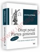 Drept penal-Partea generala - Curs pentru studentii anului II. Editia a II-a - Lavinia Lefterache