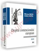 Dreptul contenciosului european - Mircea Dutu, Andrei Dutu
