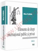 Elemente de drept international public si privat - Mihai Floroiu