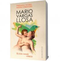 Elogiu mamei vitrege - Mario Vargas Llosa