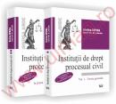 Institutii de drept procesual civil - Vol. I si Vol. II - Cu trimiteri la  Noul Cod  de procedura civila - Evelina Oprina
