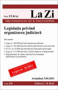 Legislatia privind organizarea judiciara (actualizat la 5.04.2011). Cod 436 
 Editia 9 - Editie coordonata de lect. univ. dr. Briciu Traian-Cornel