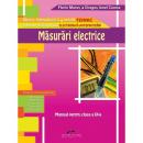 MASURARI ELECTRICE. Manual pentru clasa a IX-a - Dragos Ionel Cosma, Florin Mares