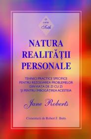 Natura realitatii personale. O carte Seth - Jane Roberts