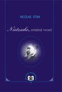 Nietzsche, ermitul vesel - Nicolae Stan