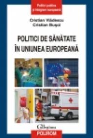 Politici de sanatate in Uniunea Europeana - Cristian Vladescu, Cristian Busoi