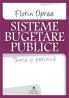 Sisteme bugetare publice. Teorie si practica - Florin Oprea