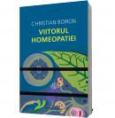 Viitorul homeopatiei - Christian Boiron