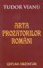 Arta Prozatorilor Romani - Tudor Vianu