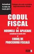 Codul fiscal cu Normele de aplicare si Codul de procedura fiscala - Culegere de acte normative