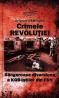 Crimele Revolutiei. Sangeroasa diversiune a KGB-istilor din FSN - Grigore Cartianu