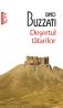 Desertul tatarilor (editia 2011) - Dino Buzzati