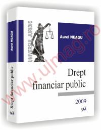 Drept financiar public -2009 - Aurel Neagu