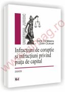 Infractiuni de coruptie si infractiuni privind piata de capital - Dorin Ciuncan, Sorin Corlateanu