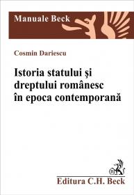 Istoria statului si dreptului romanesc in epoca contemporana - Dariescu Cosmin