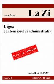 Legea contenciosului administrativ (actualizat la 10.03.2011). Cod 434 - 
