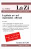 Legislatia privind organizarea judiciara (actualizat la 20.01.2011). Cod 425 - Editie coordonata de lect. univ. dr. Traian-Cornel Briciu
