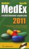 MedEx 2011. Medicamente explicate 2011 - Dr. Marius Negru, Dr. Marius Samoila, Dr. Anghel Laviniu