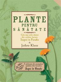 PLANTE PENTRU SANATATE - Jethro Kloss