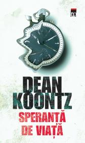 Speranta de viata - Dean Koontz