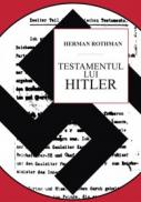 Testamentul lui Hitler - Herman Rothman