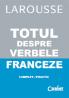 Totul despre verbele franceze - Francoise Rullier-Theuret