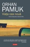 Viata cea noua - Orhan Pamuk