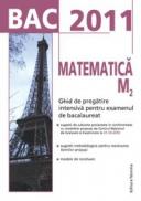 BAC 2011 Matematica M2: Ghid de pregatire intensiva pentru examenul de bacalaureat - Petrus Alexandrescu (coord.)