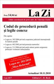 Codul de procedura penala si legile conexe (actualizat la 10.11.2010). Cod 417 - Editie coordonata de prof. univ. dr. Valerian Cioclei