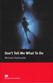 Don't tell me what to do Level 3 Elementary - Michael Hardcastle