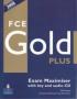 FCE Gold Plus Exam Maximiser with key and audio CD - Sally Burgess, Jacky Newbrook, Judith Wilson