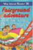 Fairground adventure Way Ahead Reader 3B - Nick Beare , Jeanette Greenwell