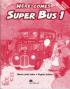 Here comes Super Bus 1 Activity Book - Maria Jose Lobo , Pepita Subira