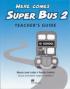 Here comes Super Bus 2 Teacher's Guide - Maria Jose Lobo , Pepita Subira