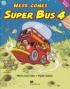 Here comes Super Bus 4 Pupil's Book - Maria Jose Lobo , Pepita Subira