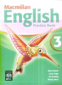 Macmillan English Practice book 3 - Mary Bowen,louis Fidge,liz Hocking,wendy Wren