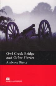 Owl Creek Bridge and Other stories Level 4 Pre-Intermediate - Ambrose Bierce
