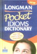 Pocket idioms dictionary - Ed. Longman