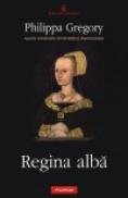 Regina alba - Philippa Gregory