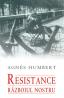 Resistance.Razboiul nostru - Agnes Humbert