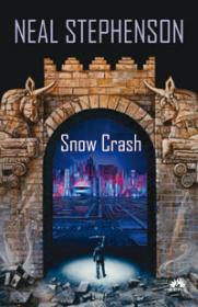 Snow crash  - Neal Stephenson