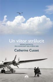 Un viitor stralucit  - Catherine Cusset