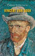 Vincent van Gogh - Pierre Leprohon