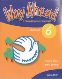 Way Ahead 6 Workbook - Printha Ellis , Mary Bowen