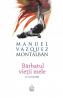 Barbatul vietii mele - Manuel Vazquez Montalban