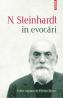N. Steinhardt in evocari - ***