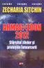 ARMAGHEDON 2012 - SFARSITUL ZILELOR SI PROFETIILE INTOARCERII - Zecharia Sitchin