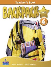 Backpack Gold 6 Teachers Book - Mario Herrera , Diane Pinkley